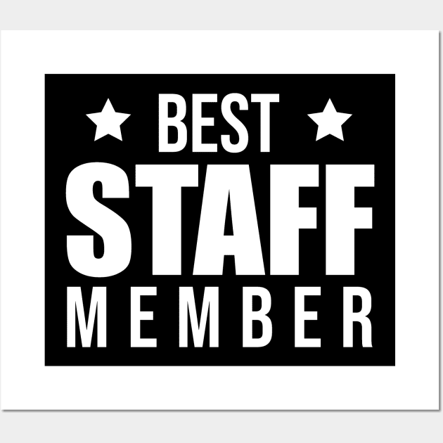Member Personnel Team Security Crew Worker Staff Wall Art by dr3shirts